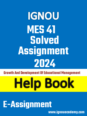 IGNOU MES 41 Solved Assignment 2024